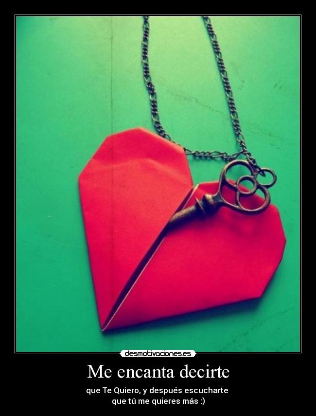 Me encanta decirte -