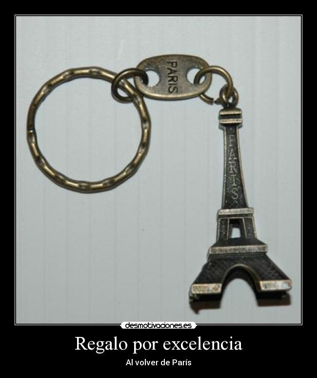 Regalo por excelencia - Al volver de París