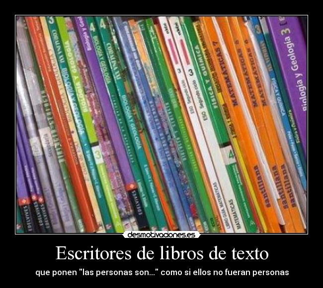 carteles libros texto desmotivaciones