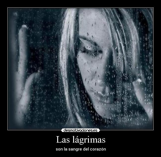 Las lágrimas -