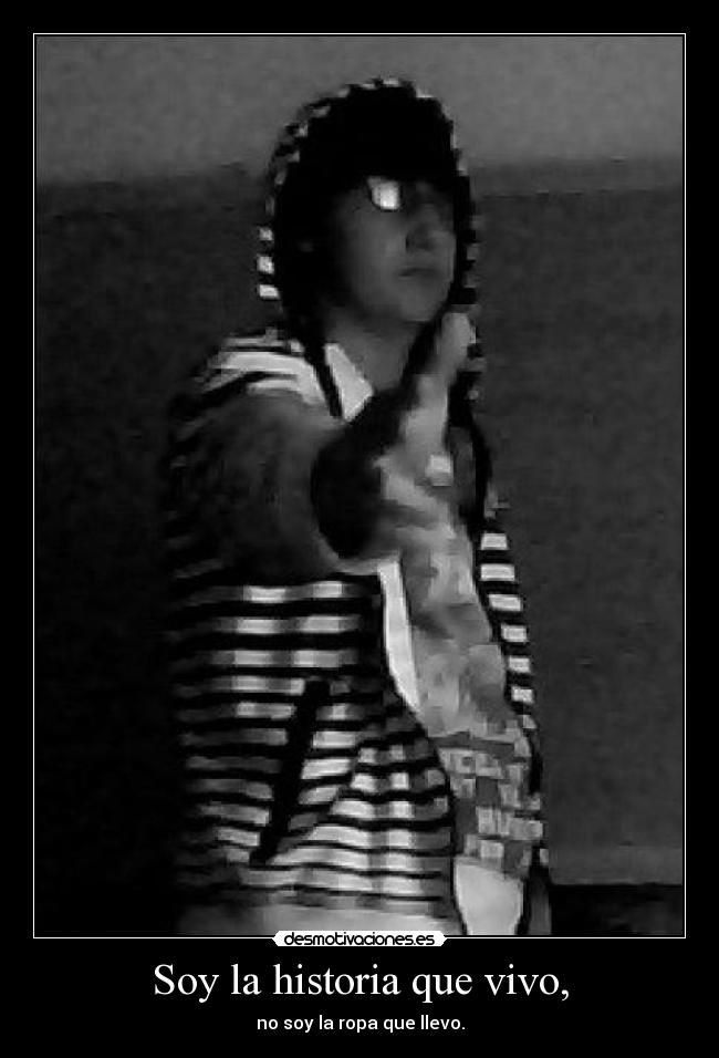 Soy la historia que vivo, -
