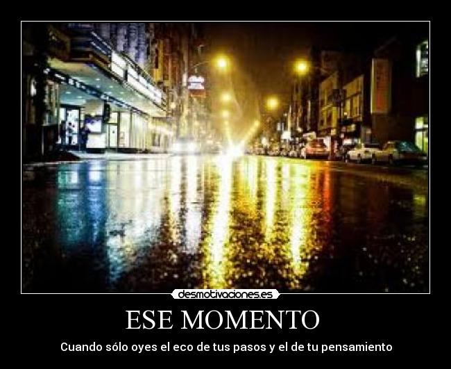 ESE MOMENTO  - 