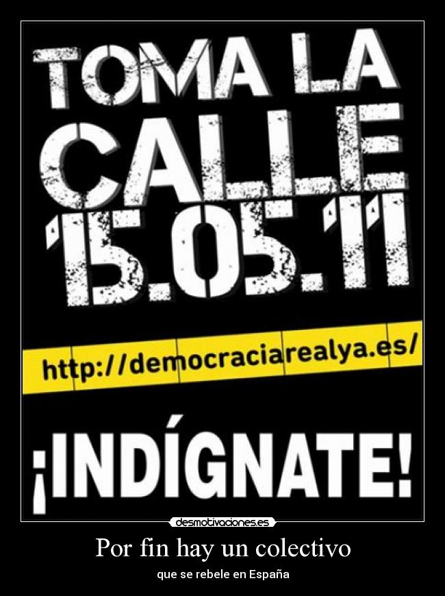 Por fin hay un colectivo - que se rebele en España