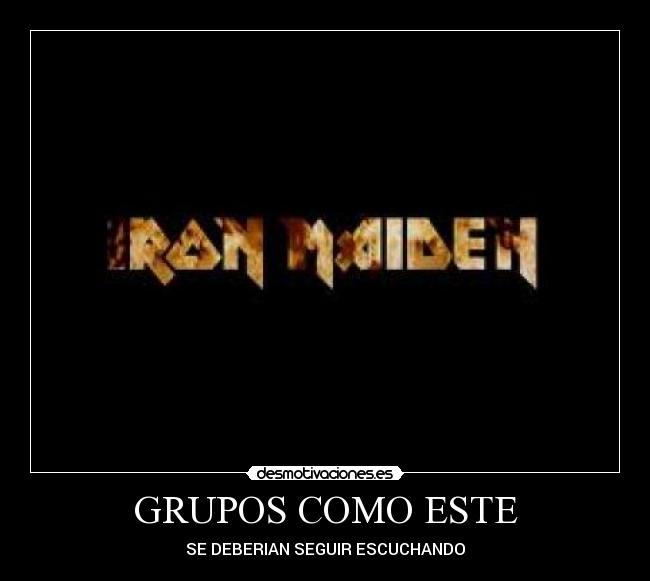 GRUPOS COMO ESTE - SE DEBERIAN SEGUIR ESCUCHANDO