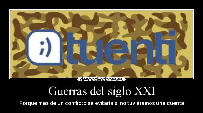 Guerras del siglo XXI - Porque mas de un conflicto se evitaría si no tuviéramos una cuenta