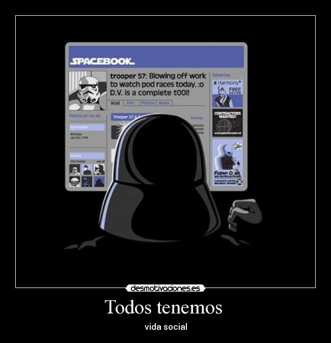 Todos tenemos - vida social