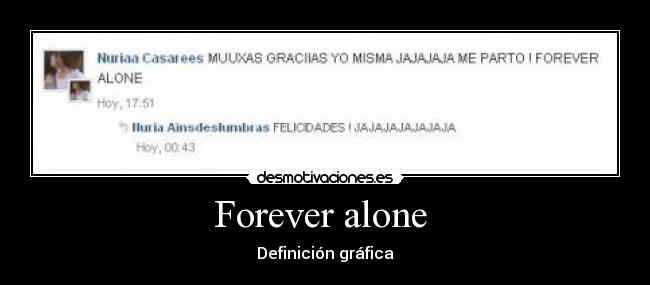 Forever alone - Definición gráfica