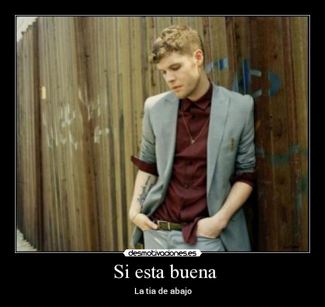 Si esta buena - La tia de abajo