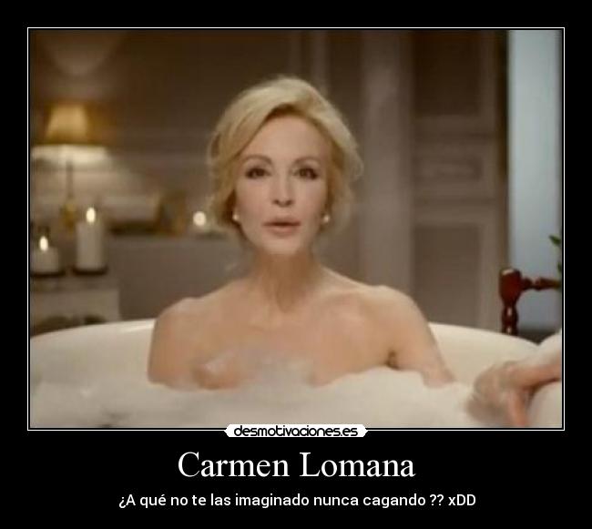 Carmen Lomana - ¿A qué no te las imaginado nunca cagando ?? xDD