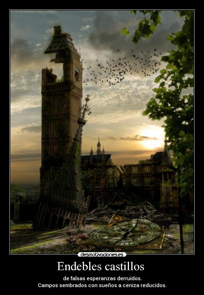 Endebles castillos -