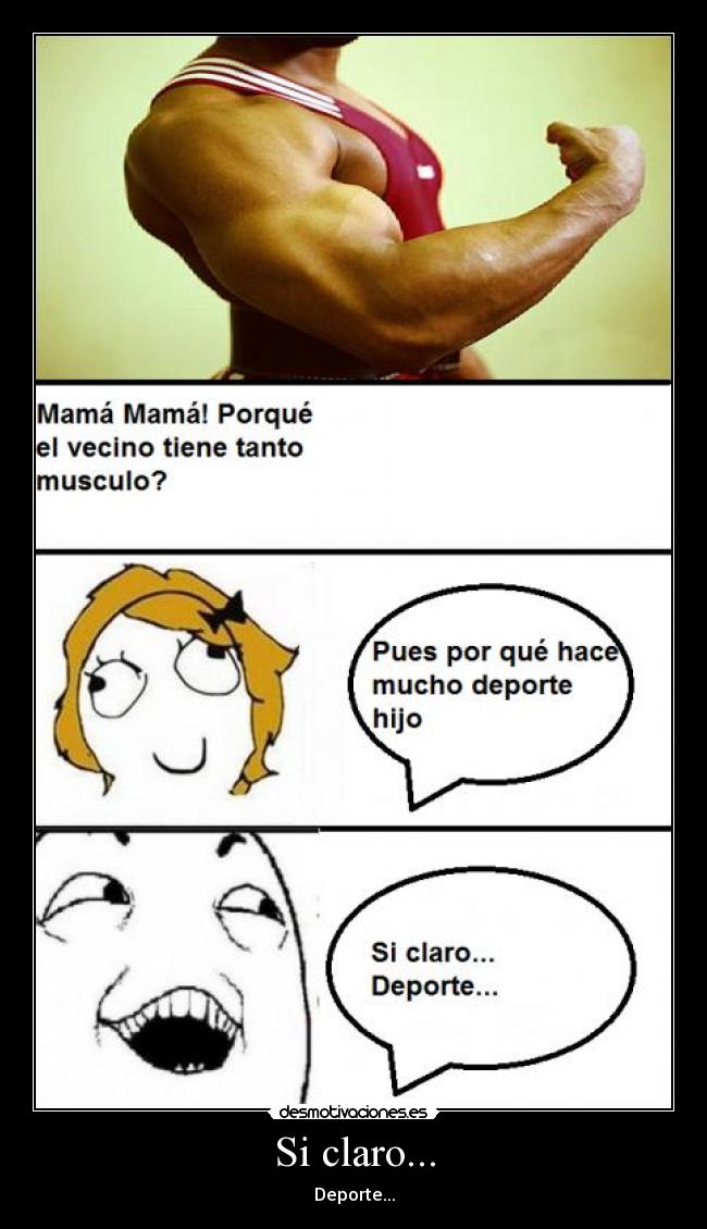 Si claro... - Deporte...
