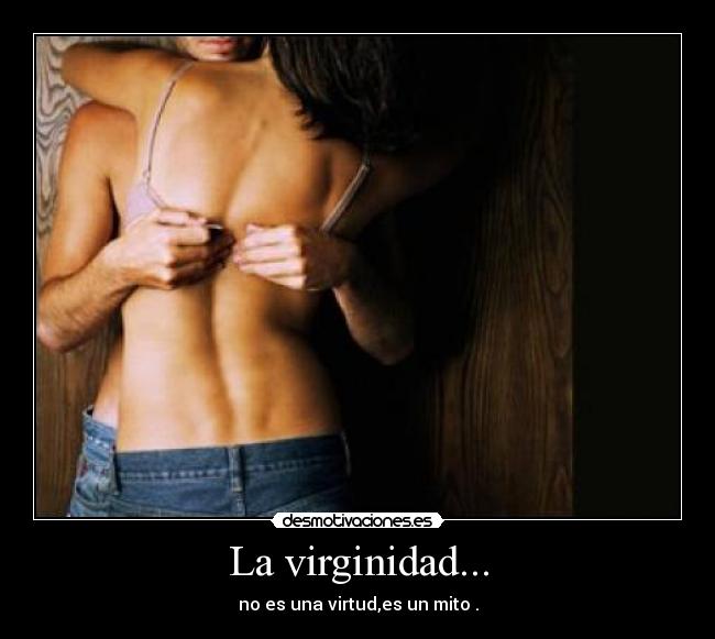 La virginidad... - 