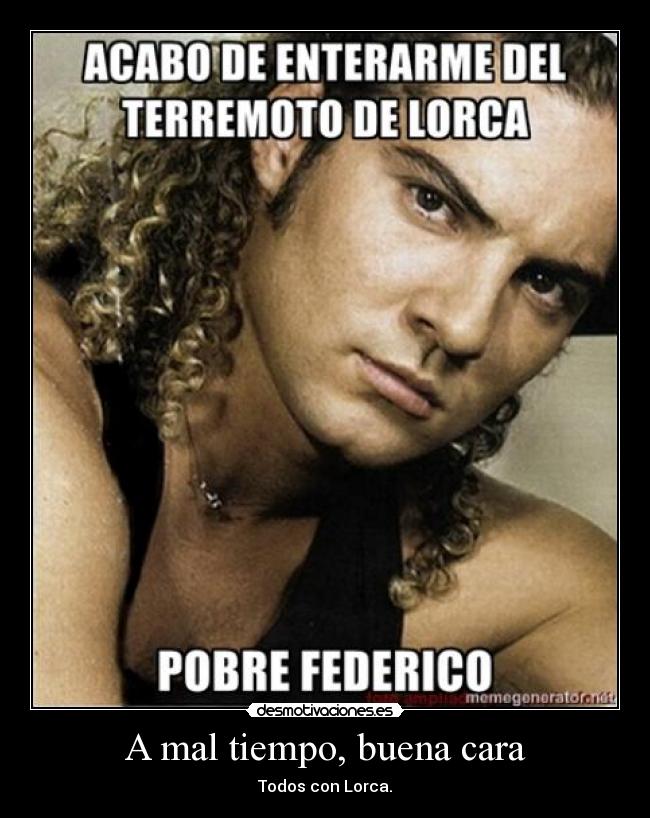 A mal tiempo, buena cara - 