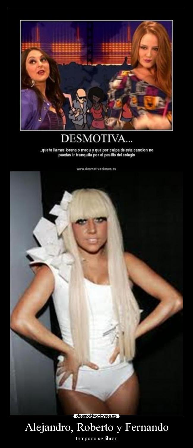 Alejandro, Roberto y Fernando - 