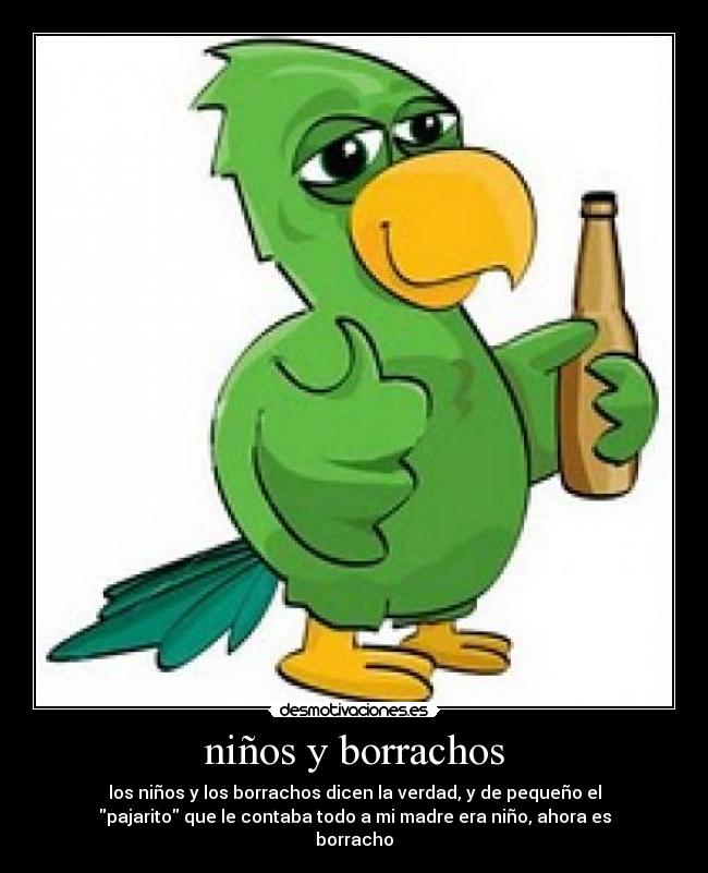 niños y borrachos -