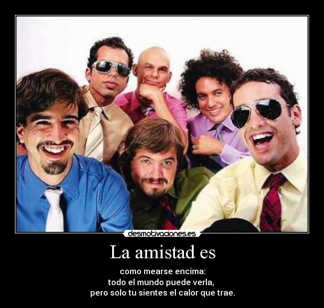 La amistad es - 