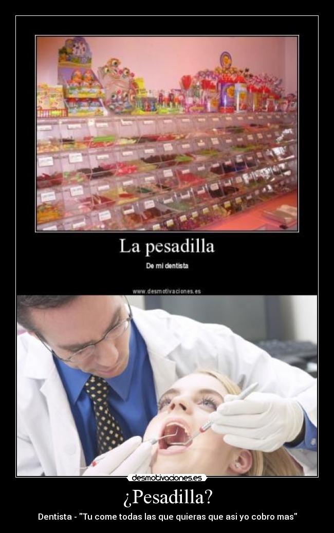 ¿Pesadilla? -