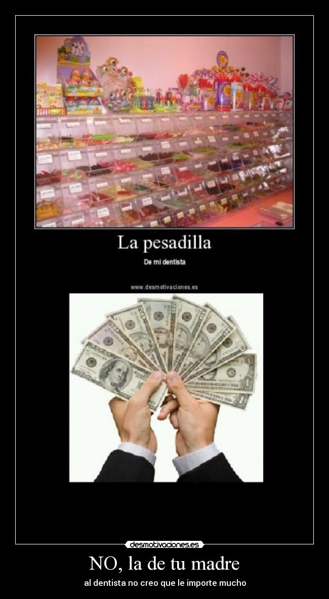 NO, la de tu madre - 