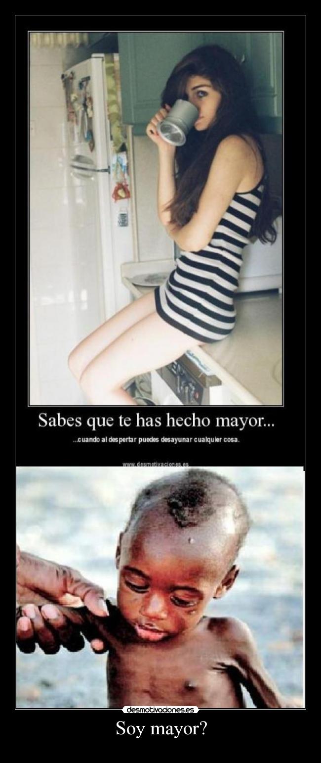 Soy mayor? -