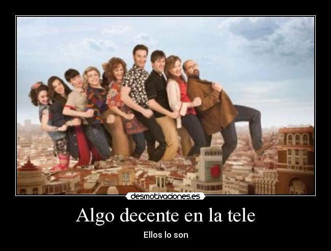 Algo decente en la tele -