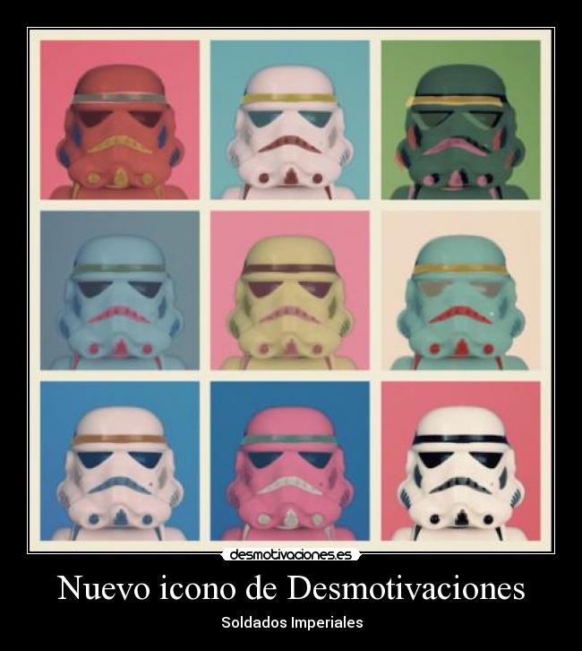 Nuevo icono de Desmotivaciones - Soldados Imperiales