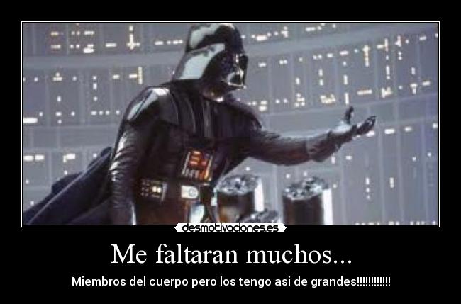 Me faltaran muchos... -