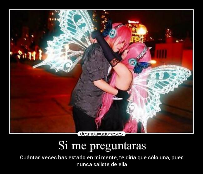 carteles preguntaras cuantas veces has estado mente diria que solo una pues nunca saliste desmotivaciones