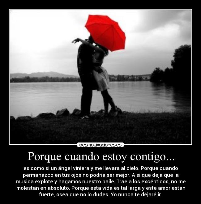 Porque cuando estoy contigo... - 