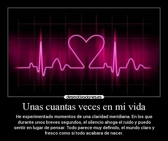 Unas cuantas veces en mi vida - 