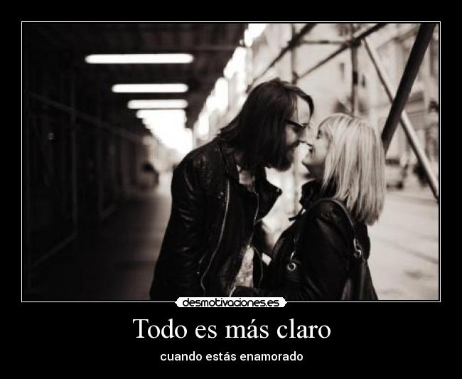 Todo es más claro - cuando estás enamorado