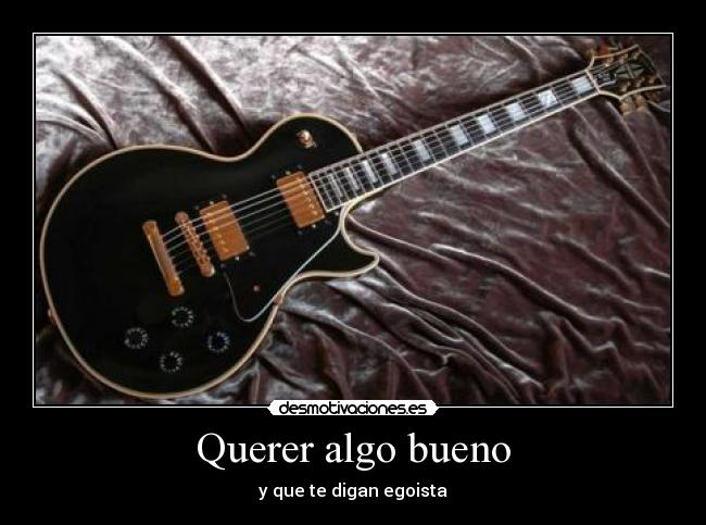 carteles gibson les paul custom desmotivaciones