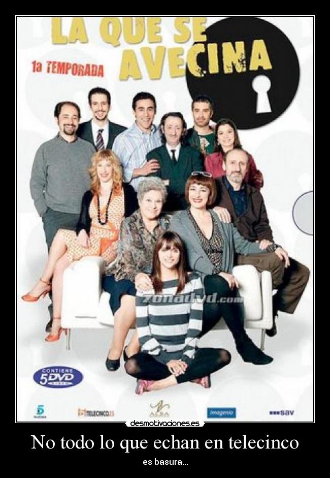 No todo lo que echan en telecinco -