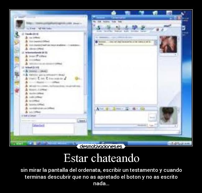 Estar chateando - 