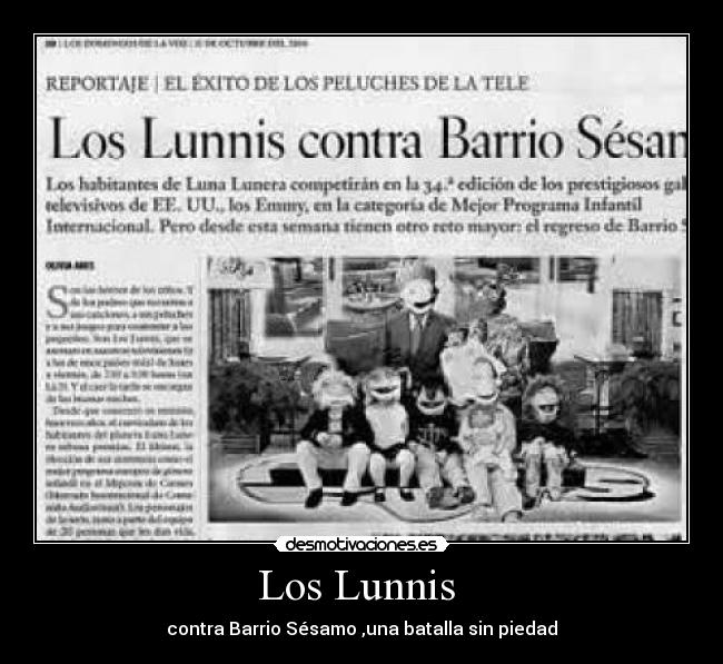 Los Lunnis  - contra Barrio Sésamo ,una batalla sin piedad