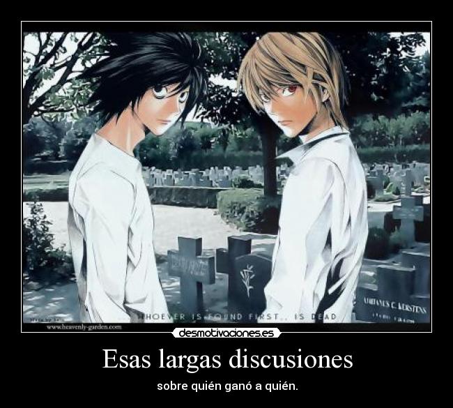 Esas largas discusiones -