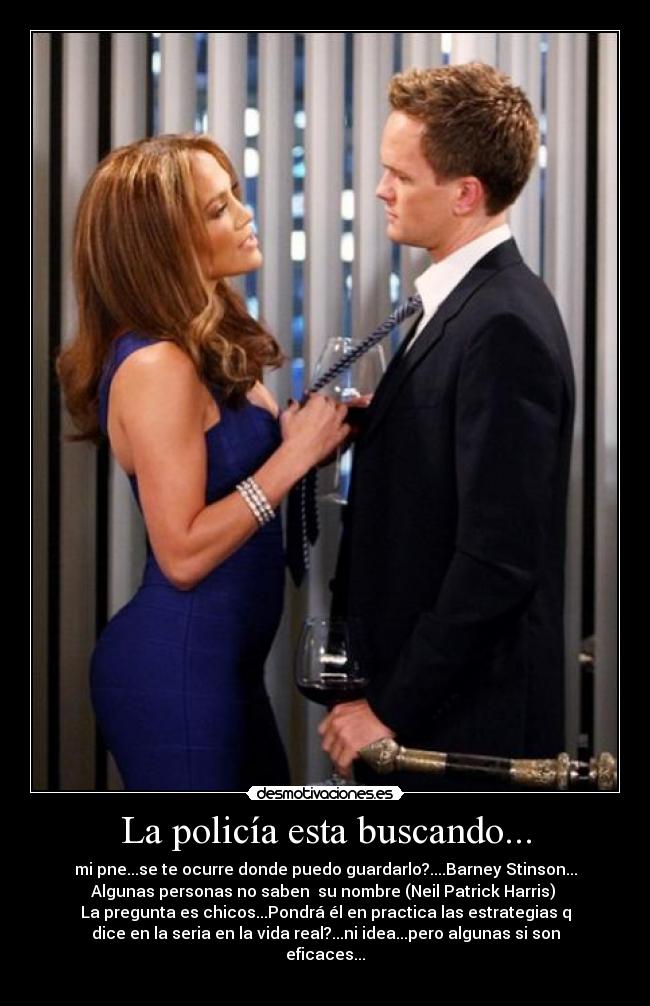 La policía esta buscando... -