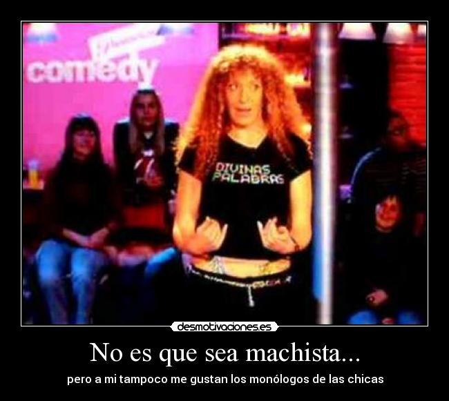 No es que sea machista... - 