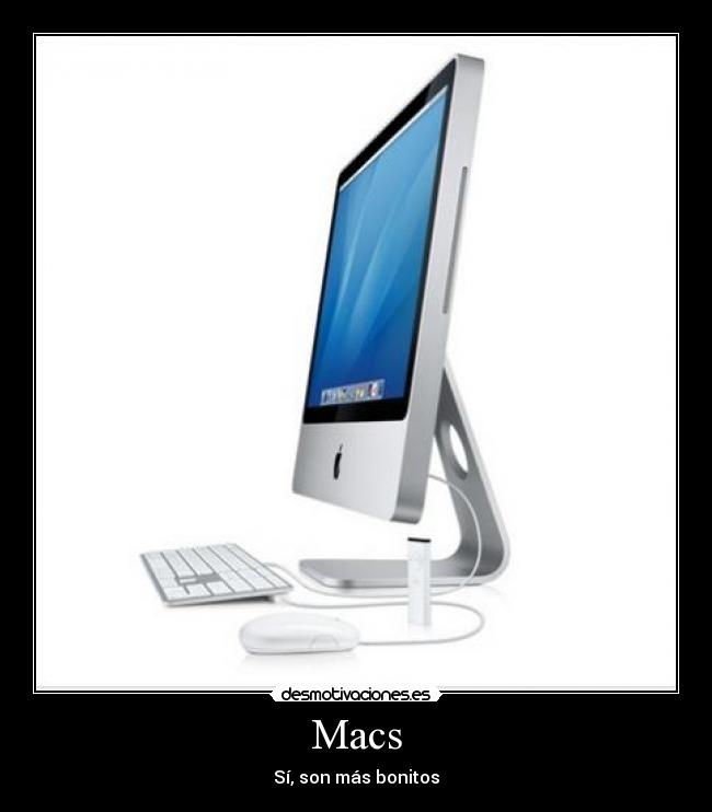 Macs - Sí, son más bonitos