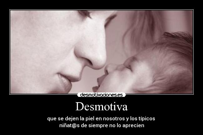 carteles madres desmotivaciones