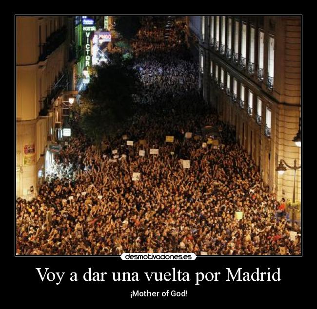 Voy a dar una vuelta por Madrid -