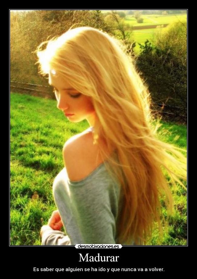 carteles madurar madurar desmotivaciones