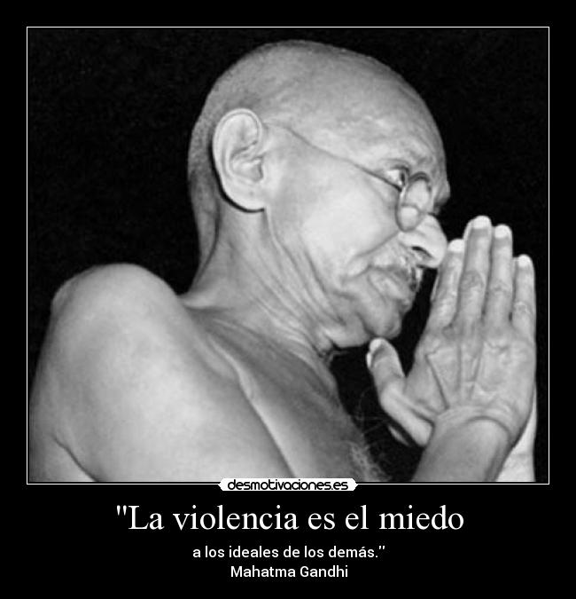 La violencia es el miedo - 