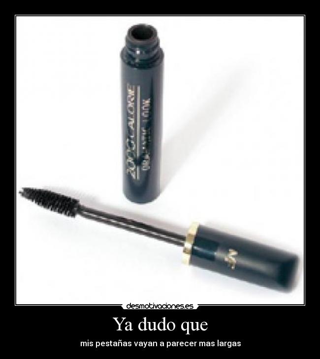 carteles pestanas rimel desmotivaciones