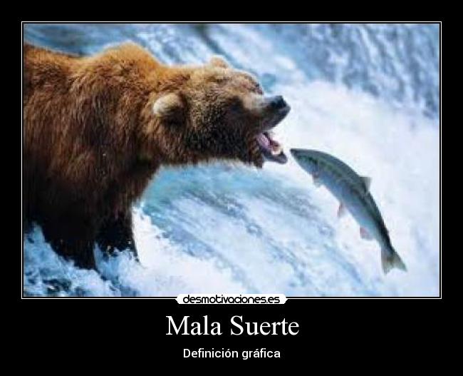 Mala Suerte -