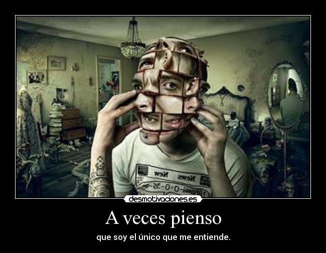 A veces pienso -
