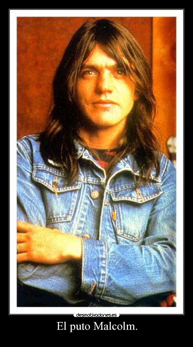 carteles malcolm young desmotivaciones