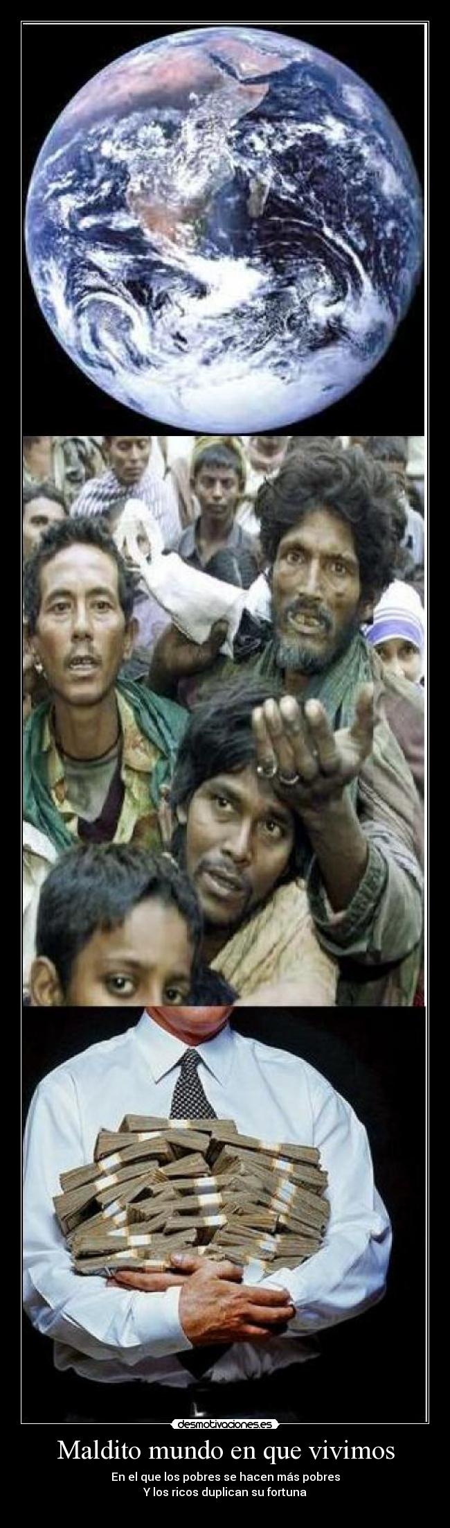 Maldito mundo en que vivimos -