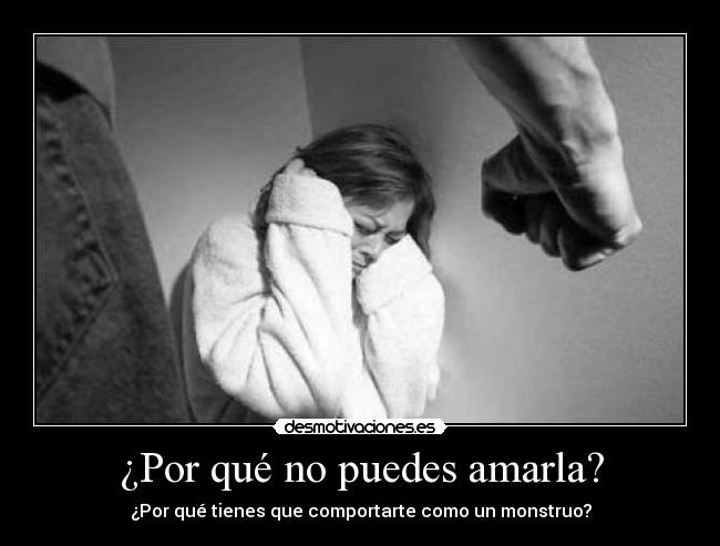 ¿Por qué no puedes amarla? -