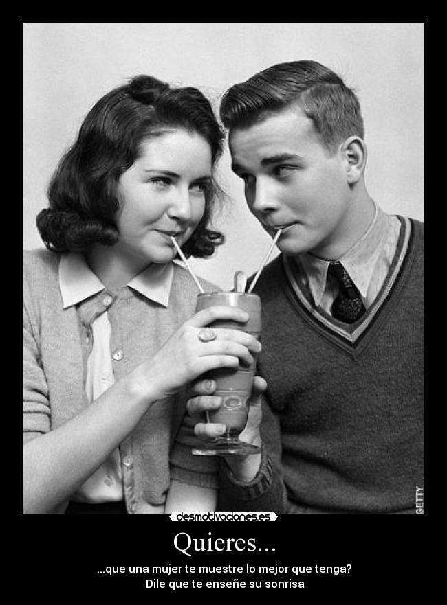 Quieres... - 