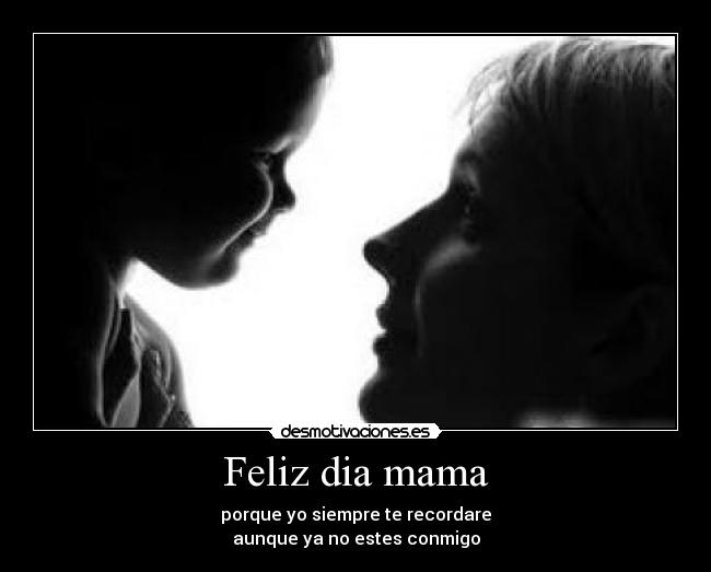 Feliz dia mama - 